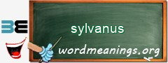 WordMeaning blackboard for sylvanus